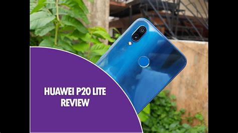 Huawei P20 Lite Reviews, Pros and Cons .